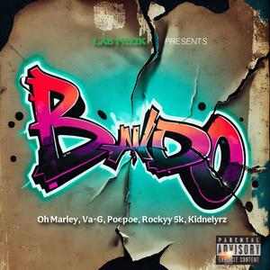 BANDO (feat. Oh Marley, Va-G, Poepoe III, Rocky 5k & Kidnelyrz) (Explicit)