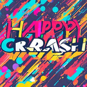 Happy crash