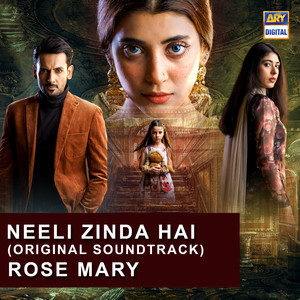 Neeli Zinda Hai (Original Soundtrack)