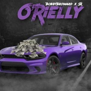 O'Rielly (feat. Bobbybroward) [Explicit]