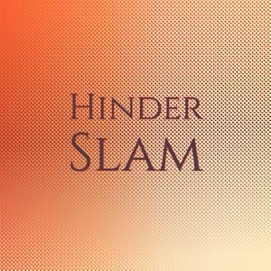 Hinder Slam