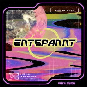 Entspannt (Explicit)