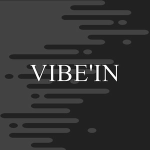 Vibe'in (Instrumental)