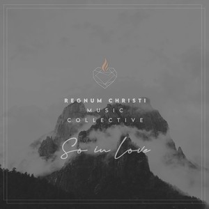 So in Love(feat. Fr John Klein & Emily Roman)