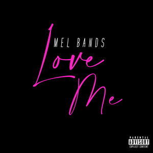 Love Me (Explicit)