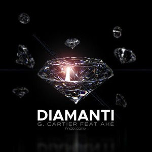 Diamanti (Explicit)