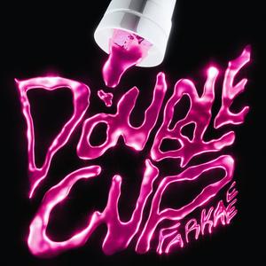 Double Cup & Joint (Explicit)