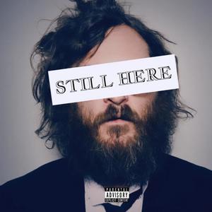 Still Here (Explicit)