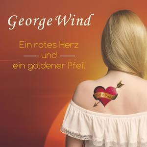 Ein rotes Herz und ein goldener Pfeil