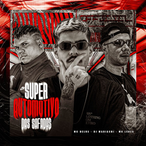 Super Automotivo das Safadas (Explicit)