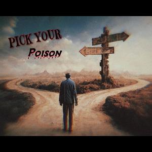 Pick Your Poison (Explicit)