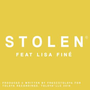 Stolen (feat. Lisa Finé) [Explicit]