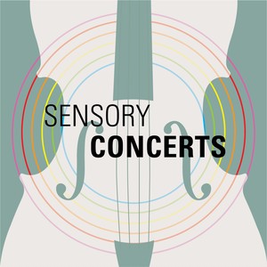 Sensory Concerts