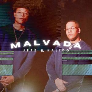 Malvada (feat. Kalido)