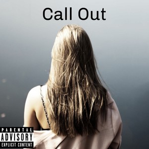 Call Out (Explicit)