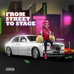 From Street to Stage (Explicit)