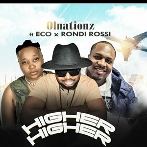 Higher Higher (feat. Eco & Rondi Rossi)