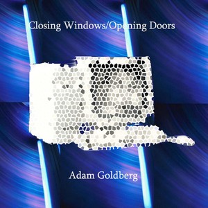 Closing Windows / Opening Doors