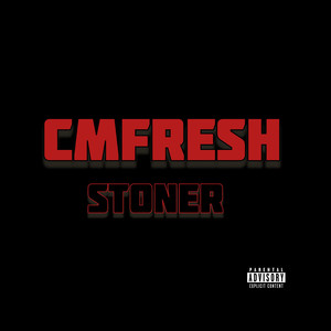 Stoner (Explicit)