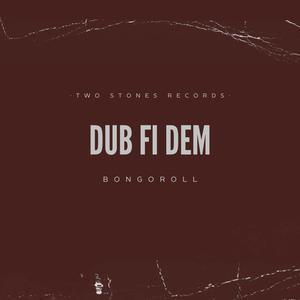 Dub fi dem