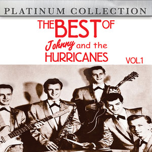 The Best of Johnny & the Hurricanes Vol. 1