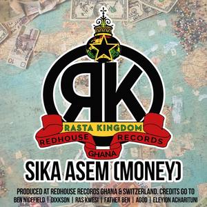 Sika Asem (Redhouse Records Ghana)