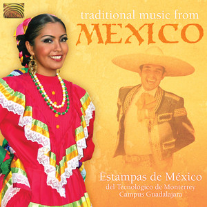 MEXICO Estampas De Mexico: Traditional Music from Mexico