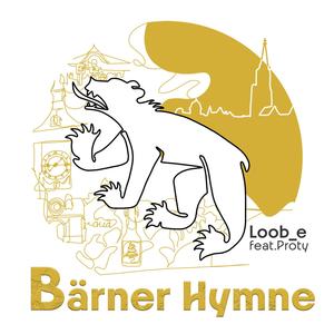 Bärner Hymne (feat. Proty)