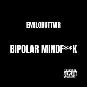 Bipolar Mind**** (Explicit)