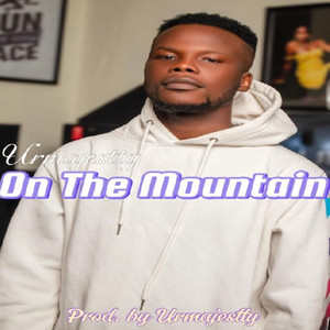 On the mountain (Explicit)