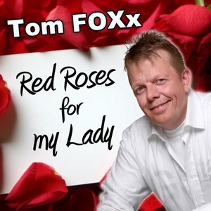 Red Roses for My Lady
