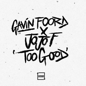Too Good (Extended)
