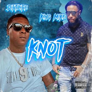 Knot 9 (feat. Dirtzire) [Explicit]