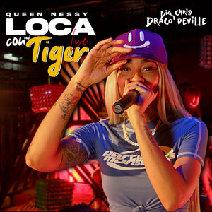 Loca Con Mi Tiger (Live)