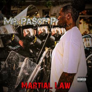 Martial Law (Explicit)