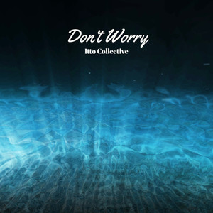 Don't Worry