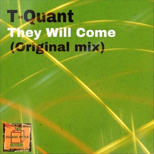 They Will Come (Original Mix)