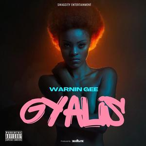 Gyalis (Explicit)