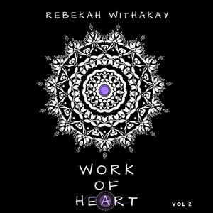 Work of Heart (Vol. 2)