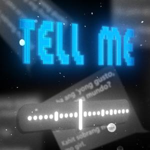 TELL ME