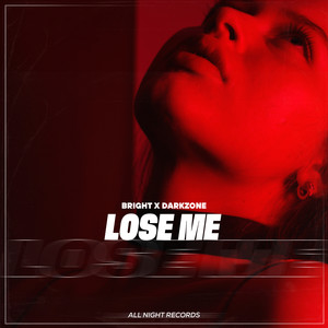 Lose Me