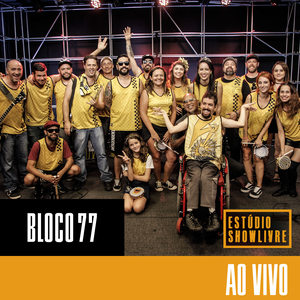 Bloco 77 no Estúdio Showlivre (Ao Vivo)