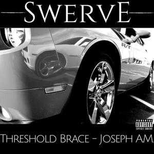 Swerve (Explicit)