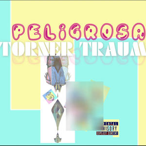 Peligrosa (Explicit)