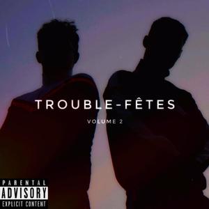 Trouble-fêtes 2 (Explicit)