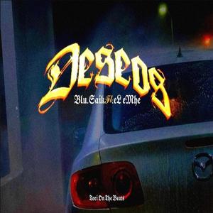 Deseos (feat. eL eMhe & Tori On The Beats) [Explicit]