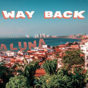 Way Back (Explicit)