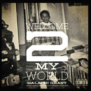 Welcome 2 My World (Explicit)