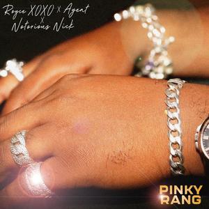 Pinky Rang (feat. Ayent & Notorious Nick) (Explicit)