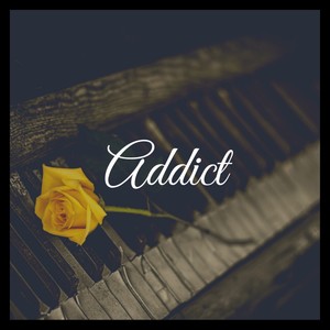 Addict (Piano Version)